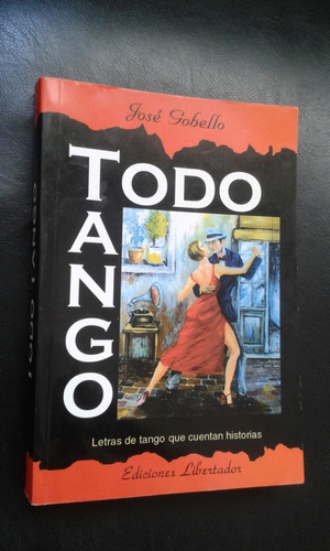 Todo Tango - Jose Gobello