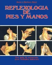 Comprar Libro : Reflexologia De Pies Y Manos Una Guia De Autoayuda.