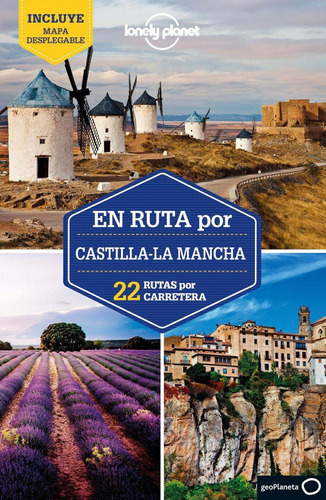 Libro: En Ruta Por Castilla-la Mancha 1. Madera, Pedro. Geop