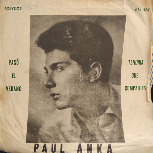 Vinilo Single De Paul Anka Pasó El Verano (ch13