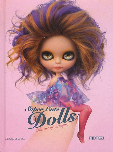 Libro Super Cute Dolls The Art Of Erregiro (cartone) - Bou L
