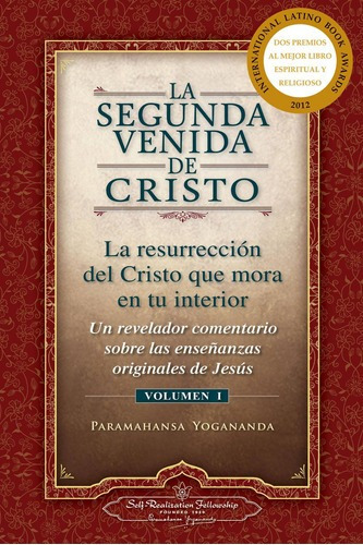 La Segunda Venida De Cristo Vol I Yogananda Paramahansa