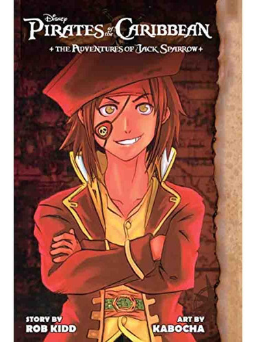 Disney Manga 04 Piratas Del Caribe 01 Las Aventuras De Jack Sparrow, De Rob Kidd. Serie Disney Manga Editorial Salvat  - Kiosco, Tapa Tapa Blanda En Español, 2023