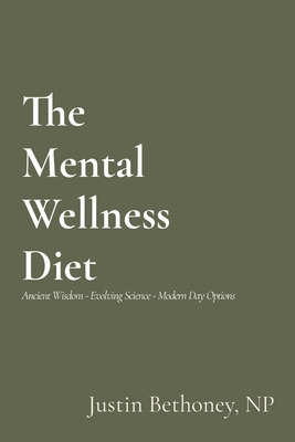 Libro The Mental Wellness Diet: Ancient Wisdom - Evolving...