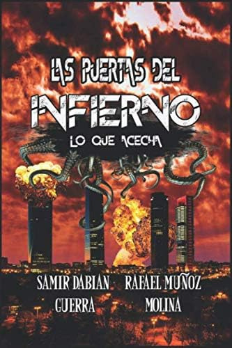 Libro: Las Puertas Del Infierno: Lo Que Acecha (spanish Edit