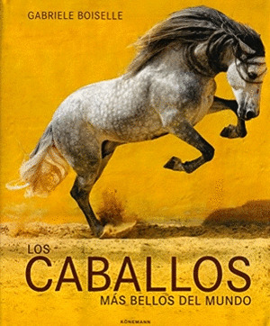 Libro Los Caballos Mas Bellos Del Mundo