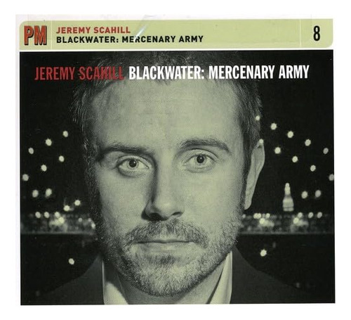 Cd Blackwater Mercenary Army - Jeremy Scahill