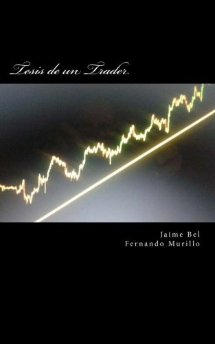 Tesis De Un Trader