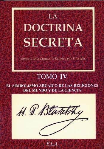 Libro La Doctrína Secreta 4 - Blavatasky, Helena Petrovina