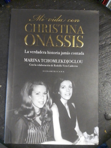 Mi Vida Con Christina Onassis - Marina Tchomlekdjoglou