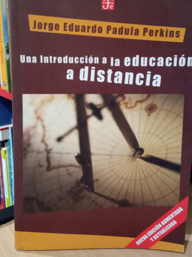 Una Introduccion A La Educacion A Distancia (coleccion Educa