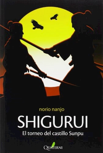 Libro Shigurui. El Torneo En El Castillo Sunpu De Norio Nanj
