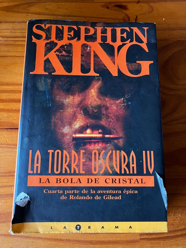 La Torre Oscura 4. La Bola De Cristal De Stephen King