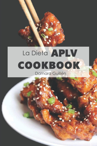 Libro La Dieta Aplv Cookbook (spanish Edition)