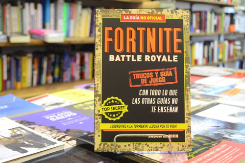 Fortnite Battle Royale: Trucos Y Guía De Juego. Jason Rich.