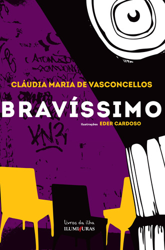 Bravíssimo, de Vasconcellos, Claudia Maria De. Editora Iluminuras Ltda., capa mole em português, 2019