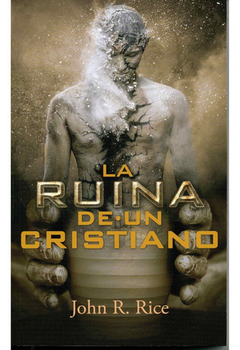 Ruina De Un Cristiano, De Rice John. Editorial Desafío Nacional En Español