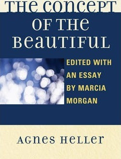 The Concept Of The Beautiful - Agnes Heller (hardback)
