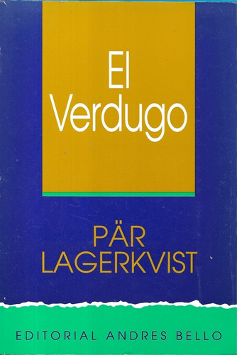 El Verdugo / Par Lagerkvist