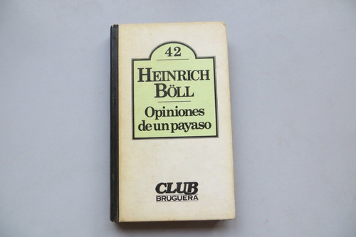 Opiniones De Payaso Heinrich Boll 42 Club Bruguera 1980