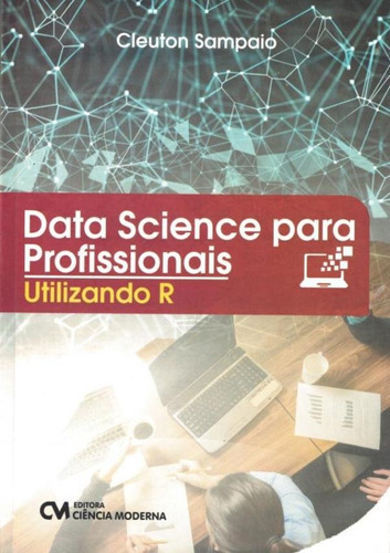 Data Science Para Profissionais - Utilizando R