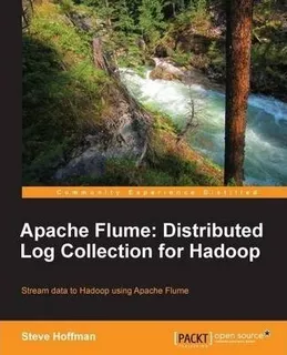 Apache Flume: Distributed Log Collection For Hadoop - S. ...
