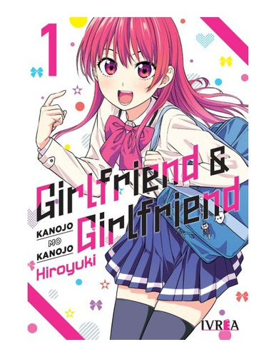 Manga Girlfriend & Girlfriend - Tomo 1 - Ivrea Arg. + Reg.