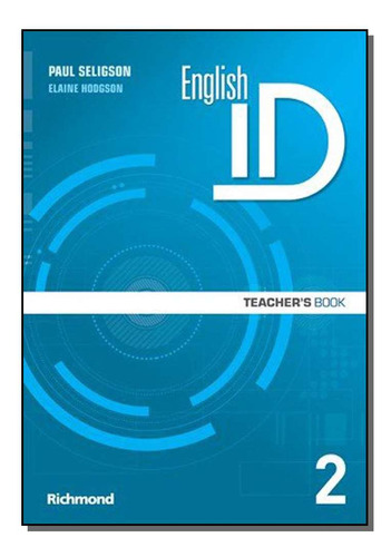 Libro English Id 2 Teachers Book 1a Ed De Paul Seligson & El