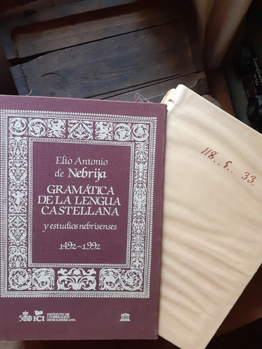 Gramática De La Lengua Castellana Y Estudios Nebrisenses 3 T