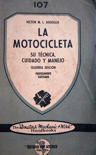 Manual La Motocicleta Su Tecnica Cuidado Y Manejo