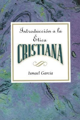 Libro Introduccion A La Etica Cristiana : Introduction To...