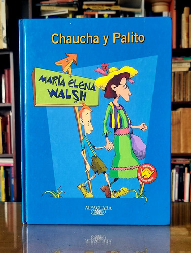 Chaucha Y Palito - Maria Elena Walsh - Atelierdelivre 