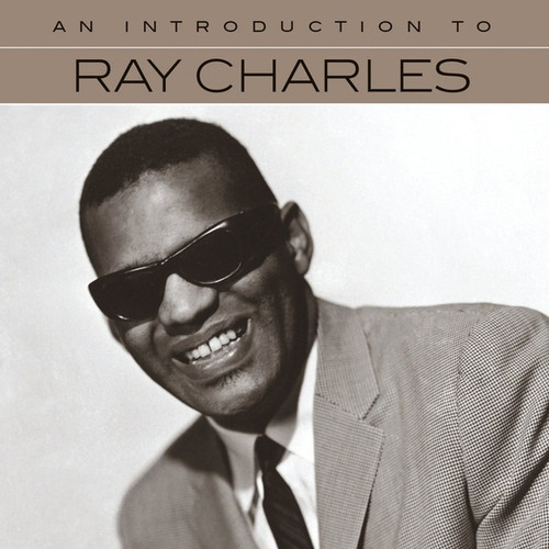 Cd Ray Charles / An Introduction To Ray Charles (2017) Europ