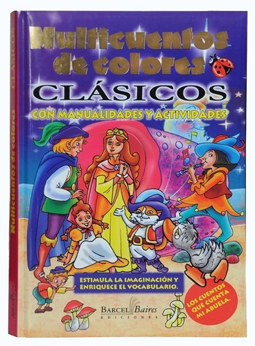 Libro Multicuentos De Colores Clásicos Con 1 Cd Interactivo