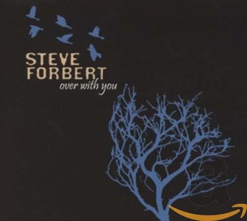 Cd Over With You - Forbert, Steve