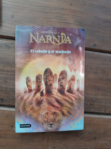 Crónicas De Narnia 3: Caballo Y El Muchacho - C. S. Lewis