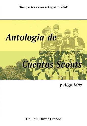 Libro : Antologia De Cuentos Scouts: Y Algo Mas  - Grande...