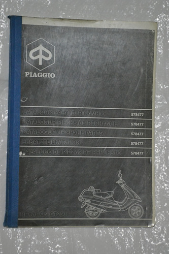 Catalogo Piezas Repuestos 578477 Piaggio Hexagon Gt 250