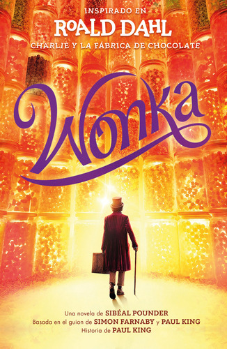 Wonka, de Roald Dahl., vol. 1. Editorial Alfaguara, tapa blanda, edición 1 en español, 2023