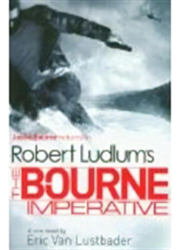 The Bourne Imperative, De Robert Ludlum. Editorial Onlybook S.l, Tapa Blanda, Edición 2016 En Inglés