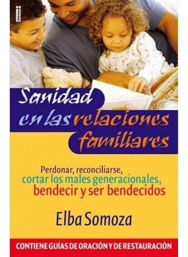 Sanidad En Las Relaciones Familiares - Elba Somoza