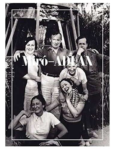 Libro Miró-adlan. Un Archivo De La Modernidad (1932-1936) De