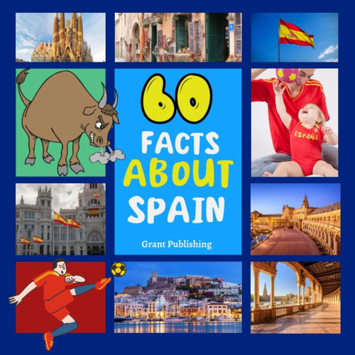 Libro: 60 Datos Sobre España: Para Niños, Datos Curiosos Sob