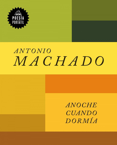 Libro Anoche Cuando Dormía - Machado, Antonio