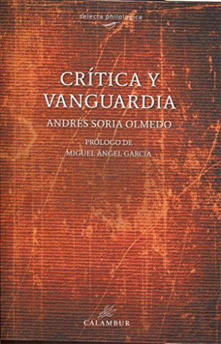 Crítica Y Vanguardia, Andrés Soria Olmedo, Calambur