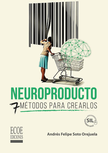 Libro Neuroproducto: 7 Métodos Para Crearlos