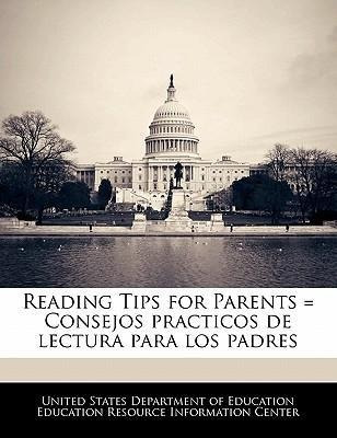 Reading Tips For Parents = Consejos Practicos De Lectura ...