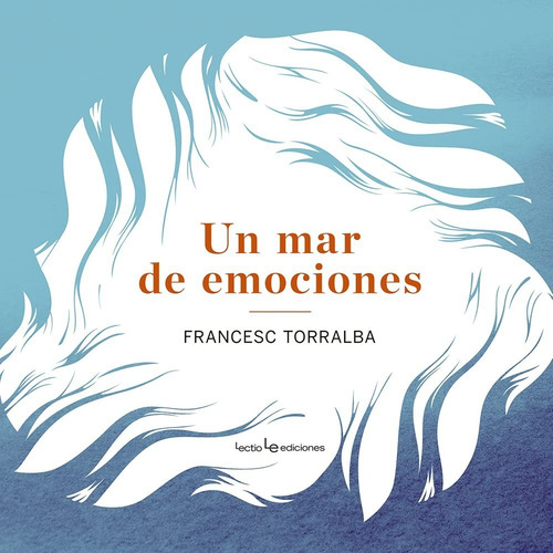 Un Mar De Emociones - Conocer Nuestras Emociones