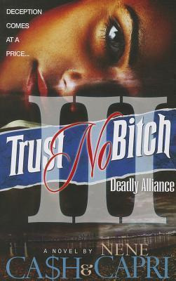 Libro Trust No Bitch 3 : Deadly Alliance - Ca$h