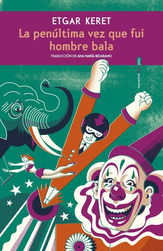 Penultima Vez Fui Hombre Bala - Etgar Keret - Libro - Sexto